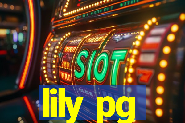 lily pg-bet